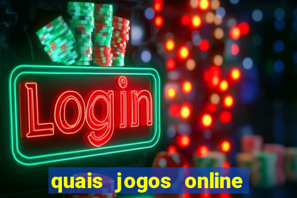 quais jogos online s?o os melhores