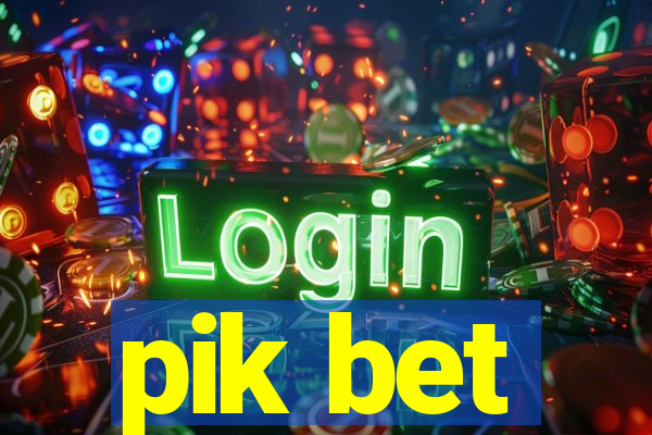 pik bet