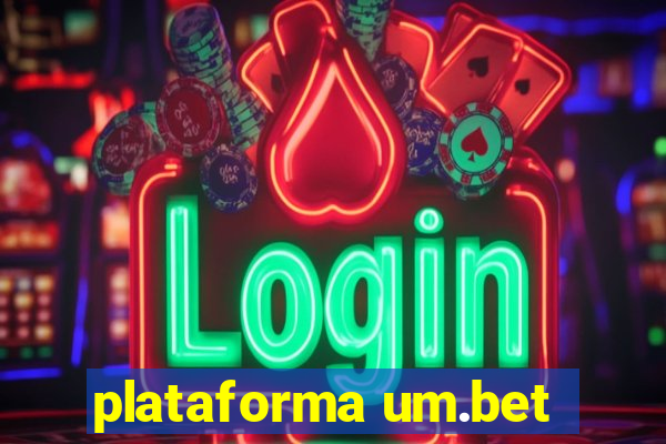 plataforma um.bet