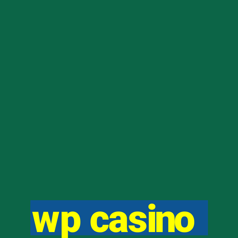 wp casino