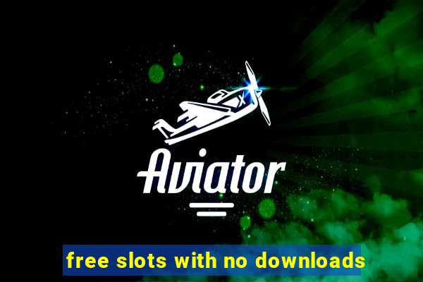 free slots with no downloads