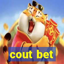 cout bet