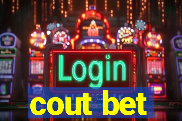 cout bet