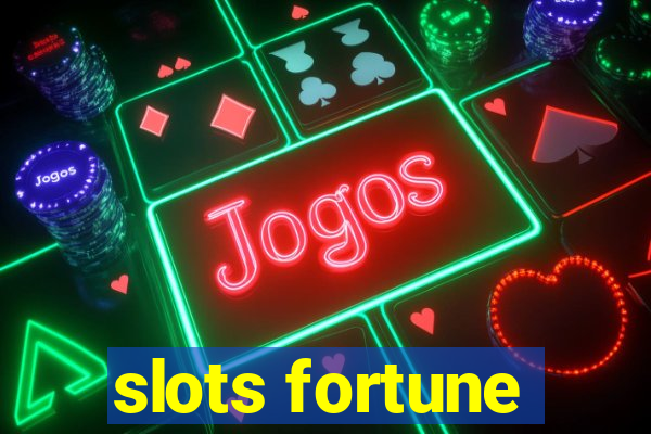 slots fortune