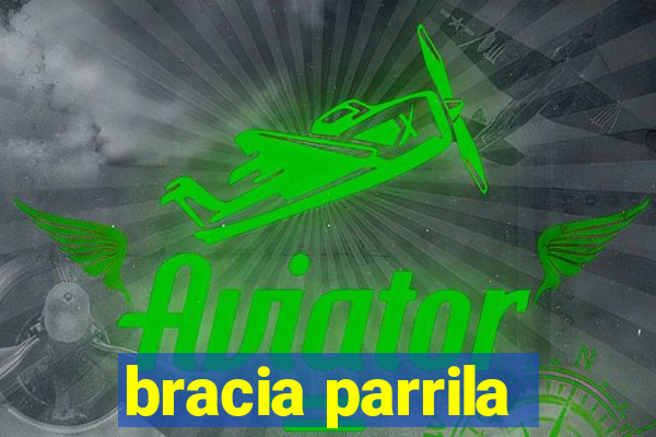 bracia parrila