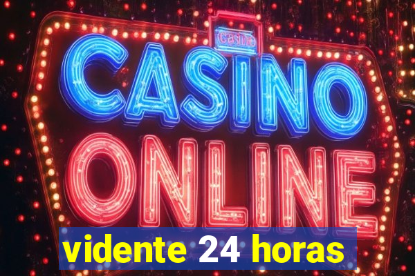 vidente 24 horas