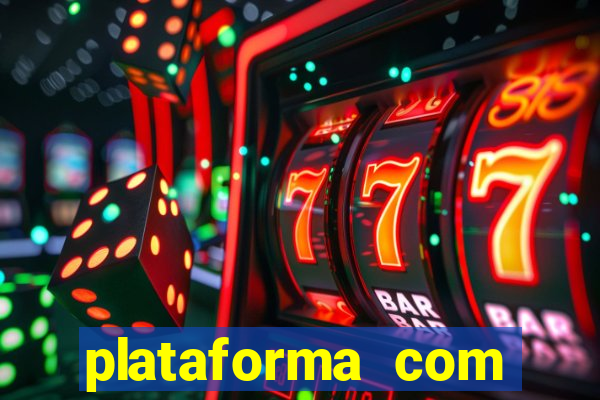 plataforma com conta demo fortune tiger