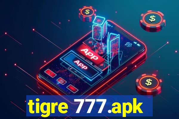 tigre 777.apk