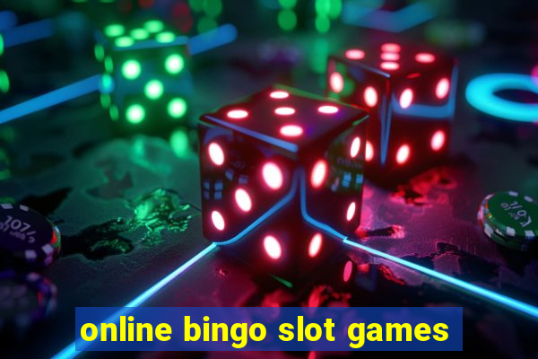 online bingo slot games