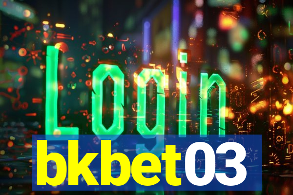 bkbet03