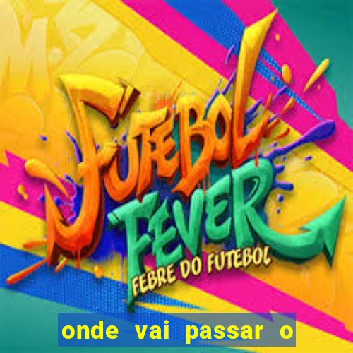 onde vai passar o jogo do flamengo x vasco hoje