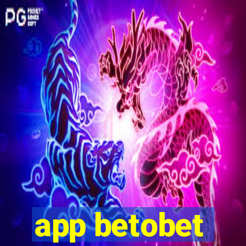 app betobet