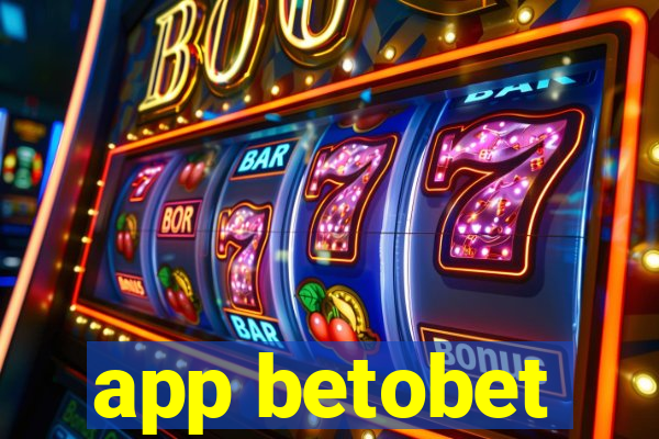 app betobet