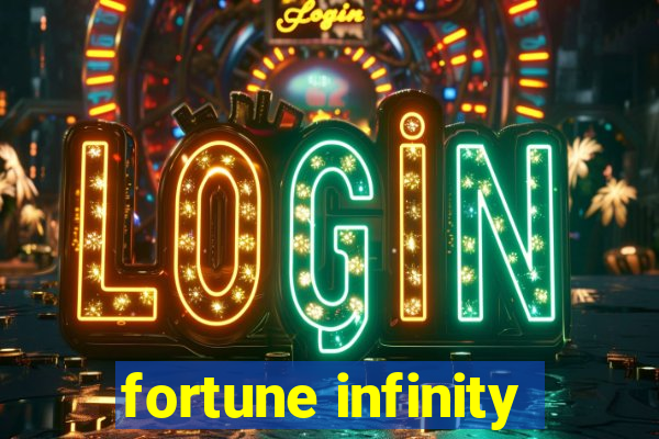 fortune infinity