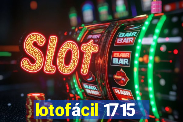 lotofácil 1715