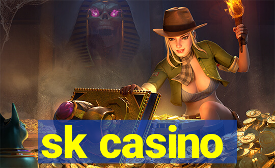 sk casino