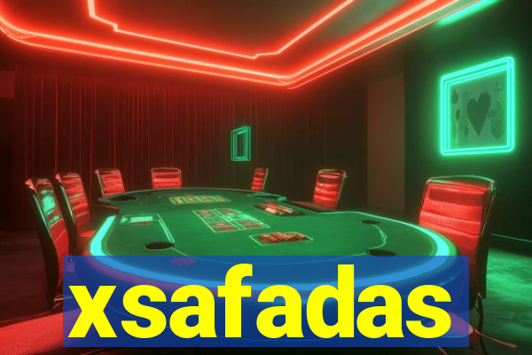 xsafadas