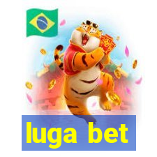 luga bet