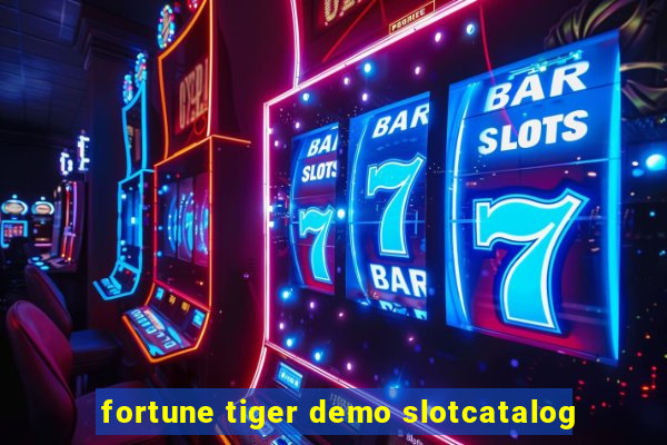 fortune tiger demo slotcatalog