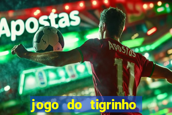 jogo do tigrinho que dá b?nus para jogar