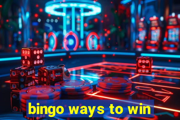 bingo ways to win