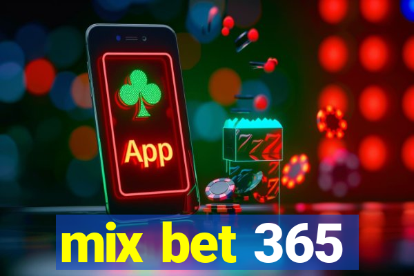 mix bet 365