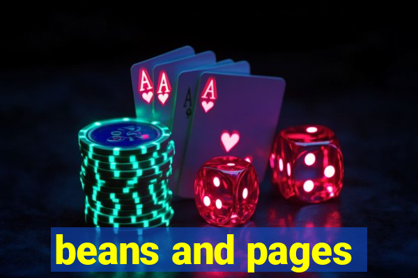 beans and pages