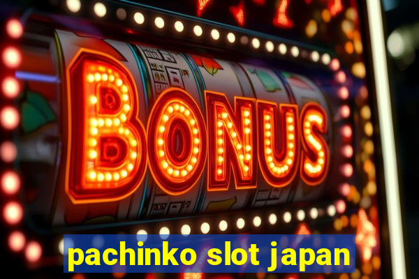 pachinko slot japan