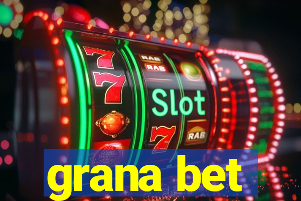 grana bet