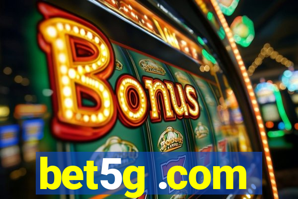 bet5g .com