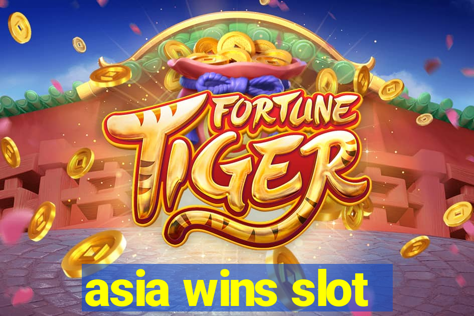 asia wins slot