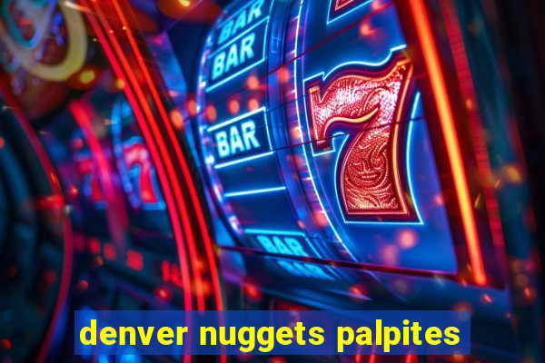 denver nuggets palpites