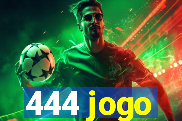 444 jogo