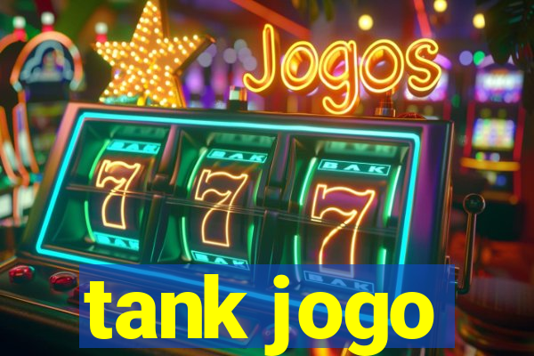 tank jogo