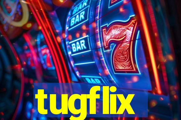 tugflix