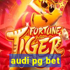 audi pg bet