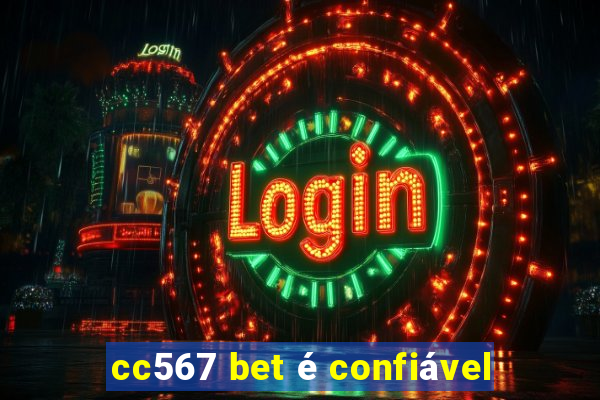 cc567 bet é confiável