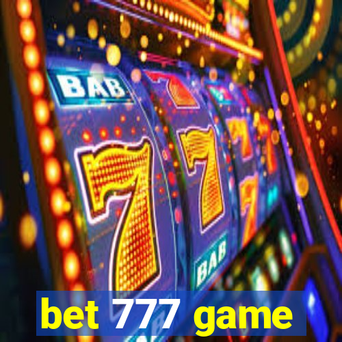 bet 777 game