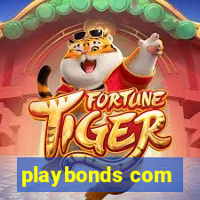 playbonds com