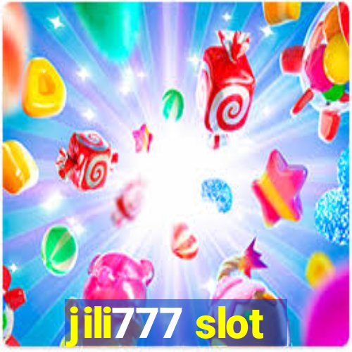 jili777 slot