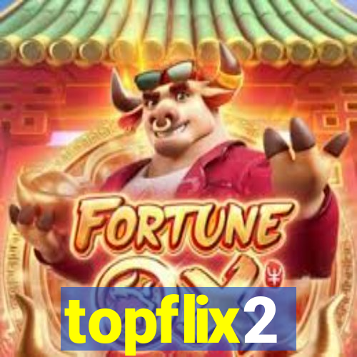 topflix2