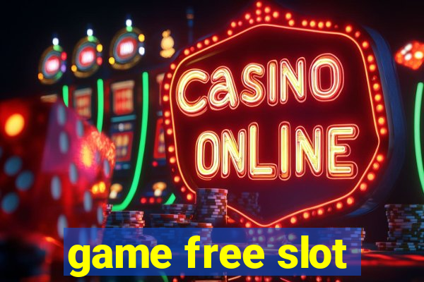 game free slot