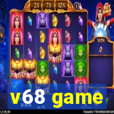 v68 game