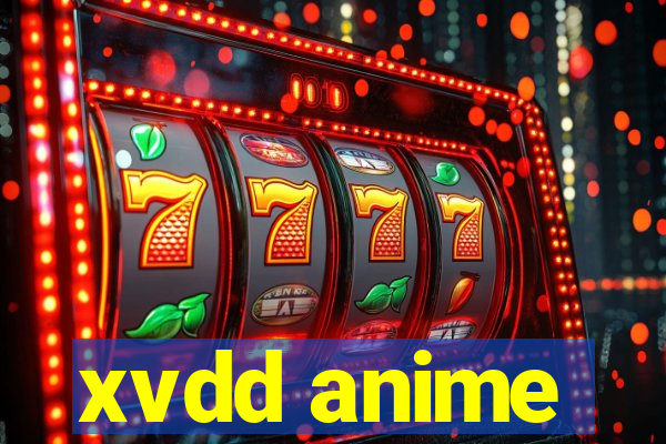 xvdd anime