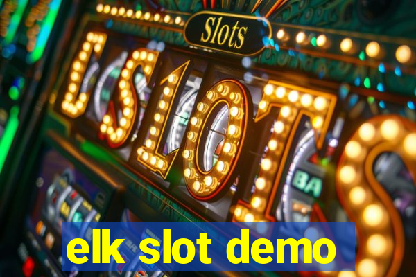 elk slot demo