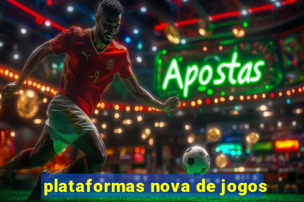 plataformas nova de jogos