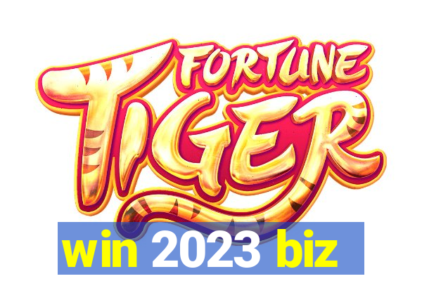 win 2023 biz