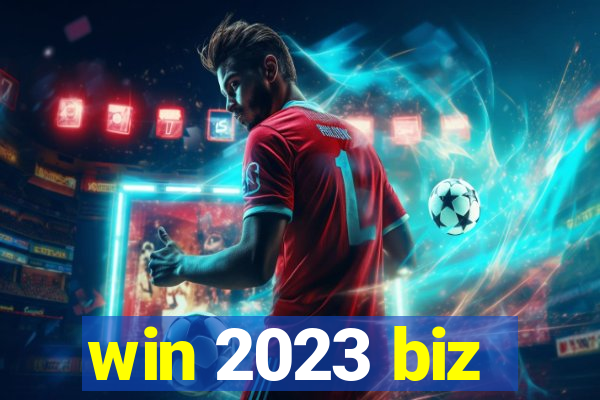 win 2023 biz