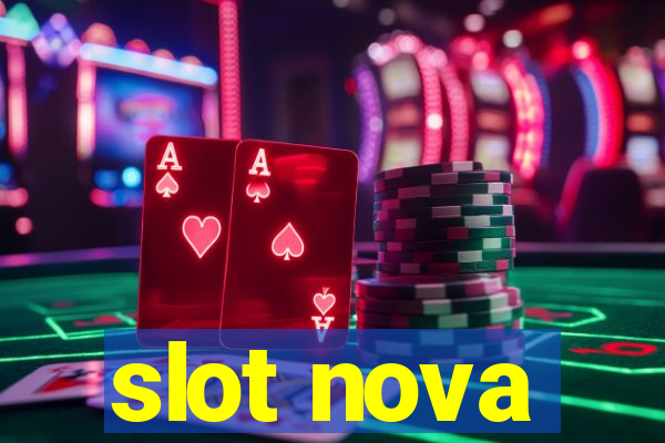 slot nova