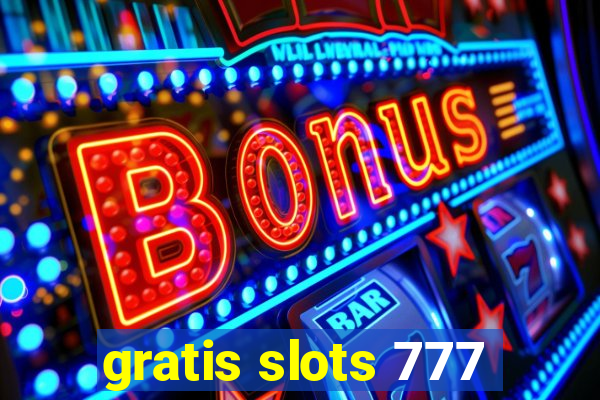 gratis slots 777